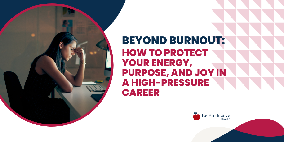 Beyond Burnout