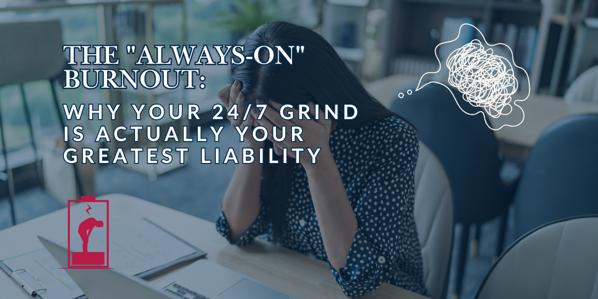 The Always-On Burnout Why Your 247 Grind is Actually Your Greatest Liability
