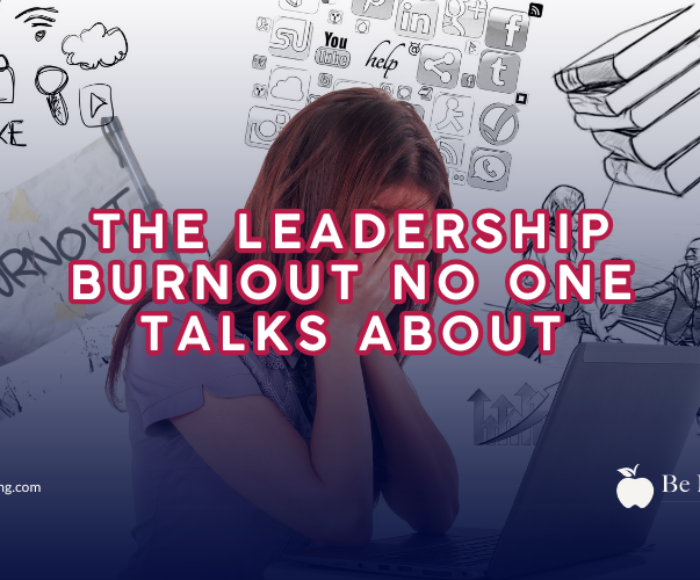 The Leadership Burnout No One Talks About