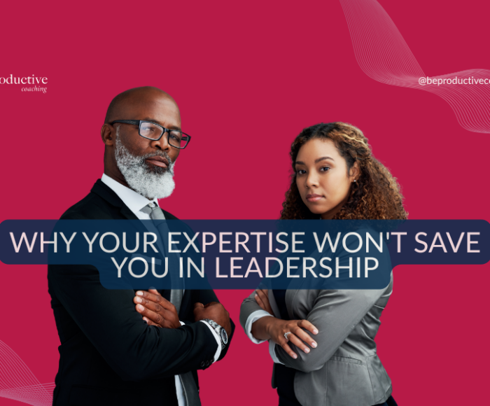 BLOG Why Your Expertise Won’t Save You in Leadership
